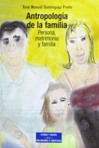 Antropologfa de la familia / Anthropology of the Family