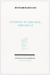 Antoine dÂ¿Abbadie, Abbadiaz