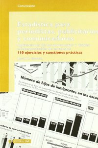 Estadistica para periodistas, publicitarios y comunicadores