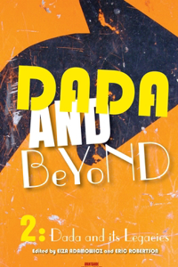Dada and Beyond, Volume 2