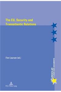 Eu, Security and Transatlantic Relations