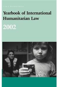 Yearbook of International Humanitarian Law - 2002