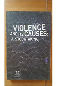 UNESCO VIOLENCE ITS CAUSES STOCKT