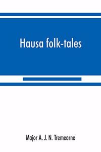 Hausa folk-tales