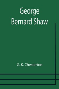 George Bernard Shaw