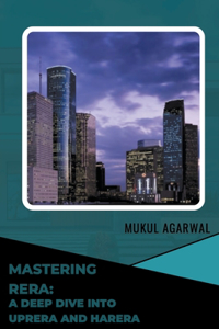 MASTERING RERA: A DEEP DIVE INTO UPRERA & HARERA