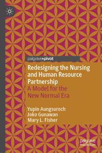 Redesigning the Nursing and Human Resource Partnership