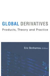 Global Derivatives: Products, Theory and Practice