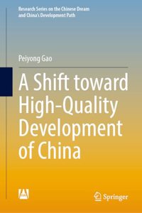 Shift Toward High-Quality Development of China