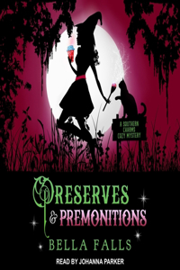 Preserves & Premonitions Lib/E