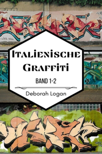 Italienische Graffiti Band 1-2