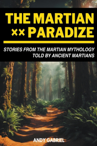 The Martian Paradize