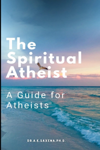 The Spiritual Atheist