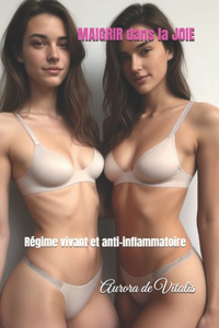 MAIGRIR dans la JOIE