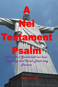 A Nei Testament Psalm