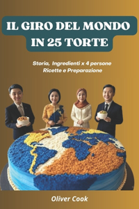 Il Giro del Mondo in 25 Torte