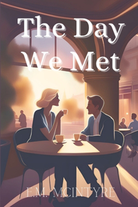 The Day We Met