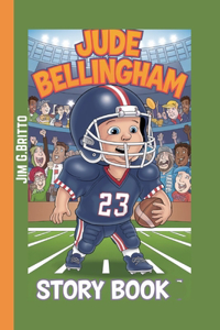 Jude Bellingham Story Book