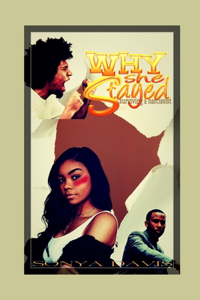 Why She Stayed