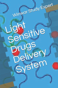 Light Sensitive Drugs Delivery System