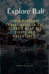 Explore Bali