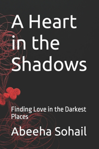 Heart in the Shadows