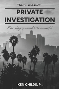 The Business of Private Investigation