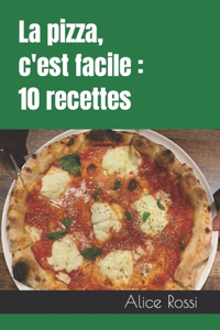 pizza, c'est facile