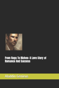 From Rags To Riches