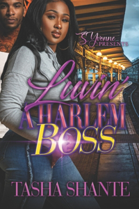 Luvin' A Harlem Boss