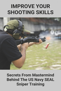 Improve Your Shooting Skills