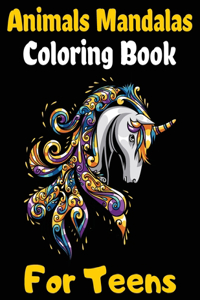 Animals Mandalas Coloring Book For Teens
