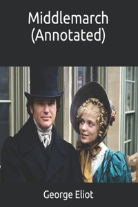 Middlemarch (Annotated)