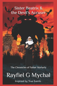 Sister Beatrix & the Devil's Accuser
