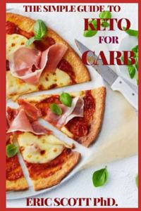 Simple Guide to Keto for Carb