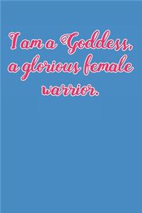 I Am A Goddess