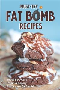 Must-Try Fat Bomb Recipes