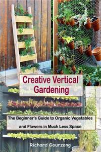 Creative Vertical Gardening