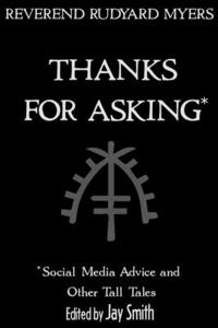 Thanks for Asking!