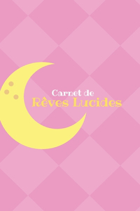 Carnet de Rêves Lucides