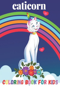Caticorn Coloring Book for Kids