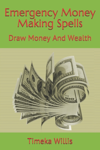 Emergency Money Making Spells