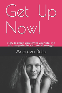 Get Up Now!
