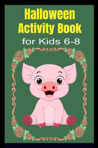 Halloween Activity Book for Kids 6-8