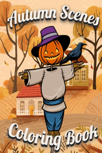Autumn Scenes Coloring Book