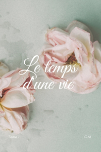 Le temps d'une vie