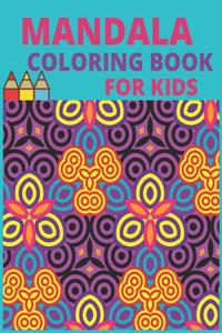 Mandala Coloring Book for Kids