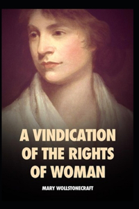 A Vindication of the Rights of Woman