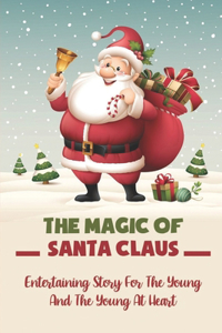 Magic Of Santa Claus