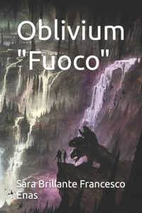 Oblivium Fuoco